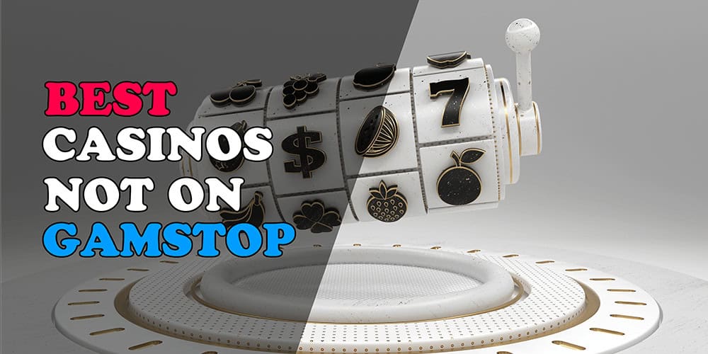 Exploring GamStop Free Sites Your Guide to Non-GamStop Casinos