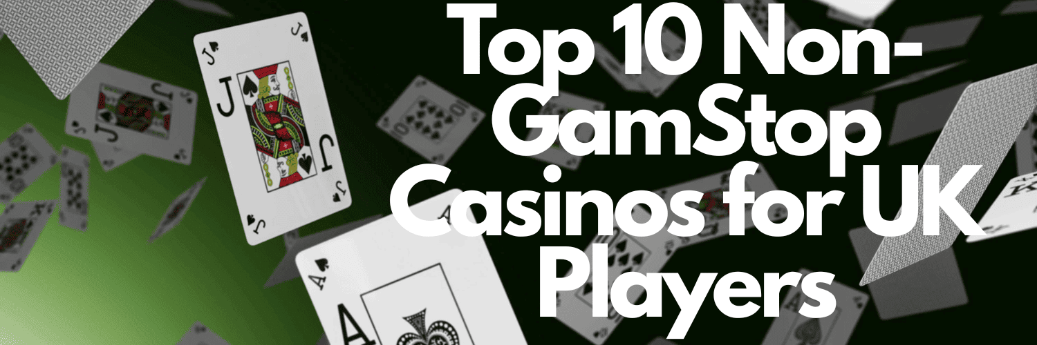 Exploring GamStop Free Sites Your Guide to Non-GamStop Casinos